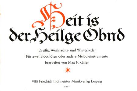 Heit is der Heilge Obnd.